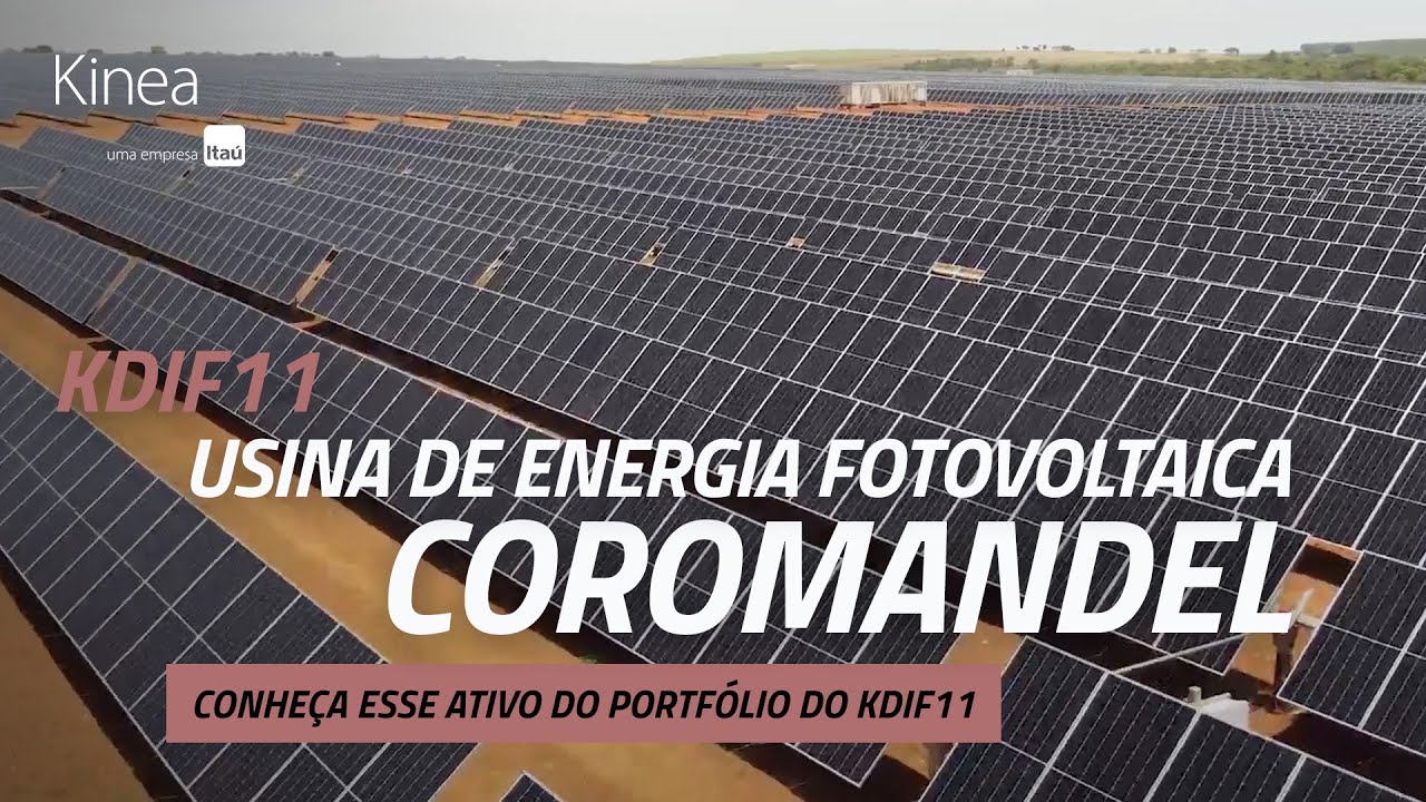 KDIF11 - USINA FOTOVOLTAICA DE COROMANDEL