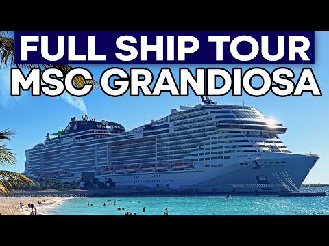 MSC Grandiosa Full Ship Tour – Complete Walkthrough & Highlights