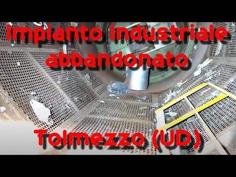 Abandoned industrial plant - Tolmezzo (UD)