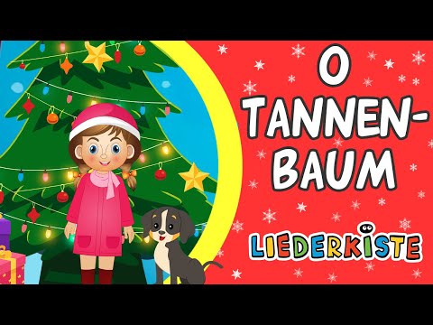 O Tannenbaum - Weihnachtslieder zum Mitsingen | Liederkiste