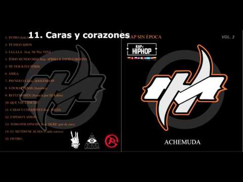 11  Caras y Corazones ft Malva   Achemuda Rap Sin Época Volumen 2