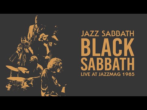 Jazz Sabbath - Black Sabbath 1985