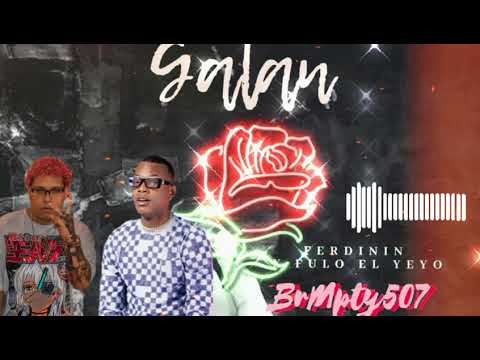 Ferdinin x Fulo El Yeyo - Galán (Audio Oficial)