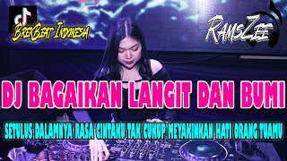 Download lagu DJ BAGAIKAN LANGIT DAN BUMI REMIX | SETULUS DALAMNYA RASA CINTAKU mp3
