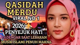 Download lagu KOLEKSI TERMAHALL QOSIDAH MERDU ✨️ MUSIK ISLAMI PENUH MAKNA ❤️ENAK ADEM DI DENGAR DI HARI RAYA 2026 mp3