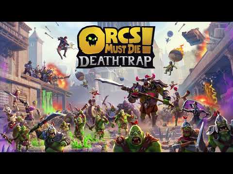 Orcs Must Die! Deathtrap OST - Main Menu Theme