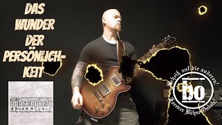 Das Wunder der Persönlichkeit - Böhse Onkelz - Gitarren Cover