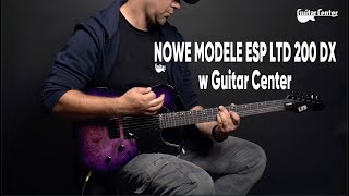 Video thumbnail for Nowe rozwiązania w budżetowych gitarach LTD 200 DX na przykładzie - ESP LTD TE-200DX Purple Burst by TVGuitarCenter