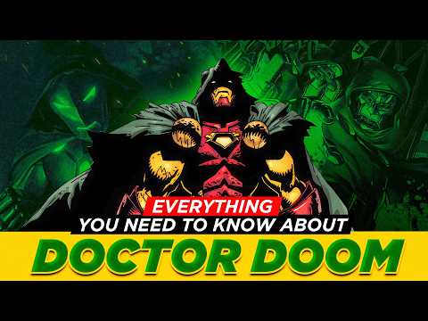 Everything You Need To Know About DOCTOR DOOM Before Doomsday