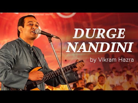 Durge Nandini [ with Lyrics ] | Vikram Hazra | Art of Living Devi Bhajan