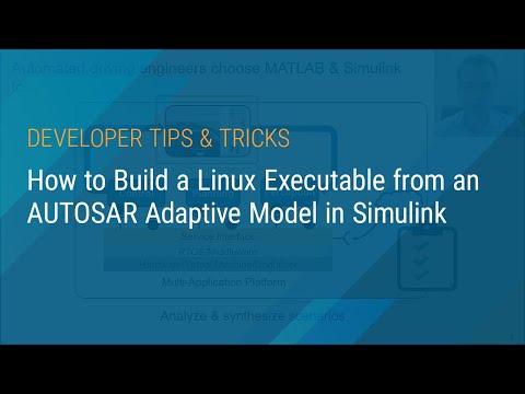 How to Build a Linux Executable from an AUTOSAR Adaptive Model in Simulink