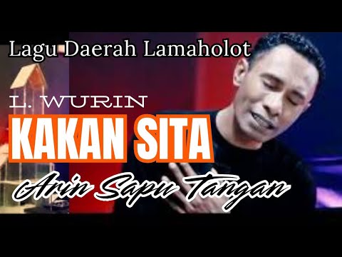 L. WURIN | KAKA SITA ARIN SAPU TANGAN | Oficial Musik Video