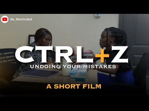 CTRL+Z || SHORT FILM
