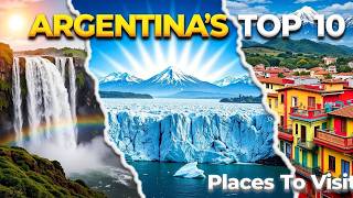 Welcome to Argentina | "Top 10 Places To Visit In Argentina 🇦🇷 | From Glaciers To Tango!"
