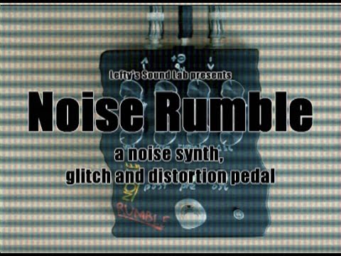 Noise Rumble ノイズランブラー Noise Rumble noise synth, glitch and distortion pedal | Reverb