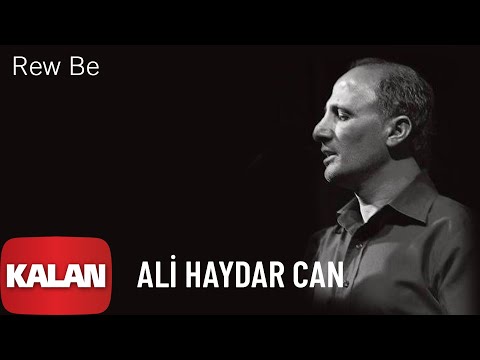 Ali Haydar Can - Rew Be [ Keder Xanê © 2006 Kalan Müzik ]