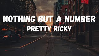 Pretty Ricky - Nothing but a Number (Lyrics)