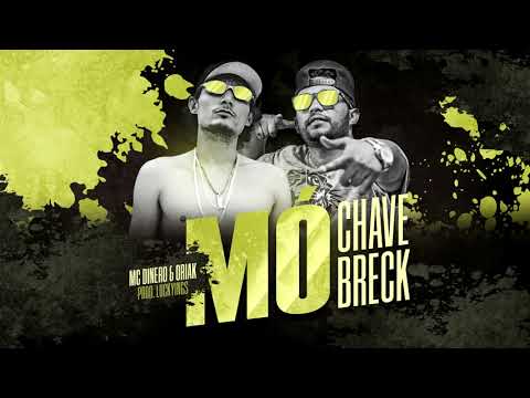 Mc Dinero ft. Oriak - Mó Chave, Breck ( LUCKYINGS )