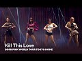 BLACKPINK Kill This Love BORN PINK WORLD TOUR TOKYO DOME