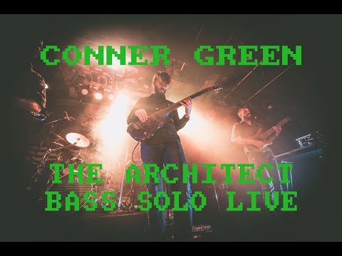 Conner Green - The Architect - Bass Solo Live - Haken X Tour