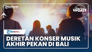 Deretan Konser Musik Temani Akhir Pekan di Bali, Ada Dewa 19 hingga Noah, Berlatar di Pantai