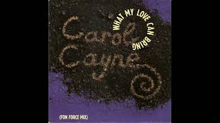 Carol Cayne - What My Love Can Bring (1988)