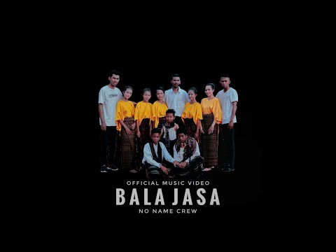 Bala Jasa | No Name Crew | Lagu Timur Terbaru 2020 (Official Music Video)