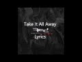 Take It All Away | Red | Lyrics 