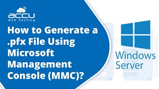 How to generate a .pfx file using Microsoft Management Console (MMC)?