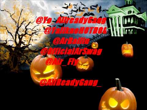 AllReady Gang - Holloween [Prod By. Blue Beats / Vitaman E]