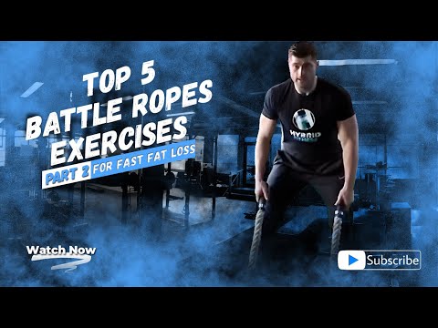 Top 5 Battle Ropes Exercises Part 2 - For Fast Fat Loss