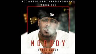 Sheek Louch   Nobody