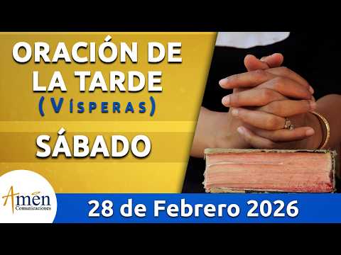 Oración de la Tarde Hoy Sabado 28 Febrero 2026 l Padre Carlos Yepes | Católica | Dios