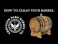 How to clean an oak barrel with a Swish Barrel Cleaning Kit