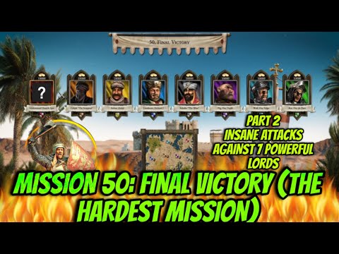 🔥 Mission 50 FINAL VICTORY! | 3000 vs 200000 Coins | Stronghold Crusader DE
