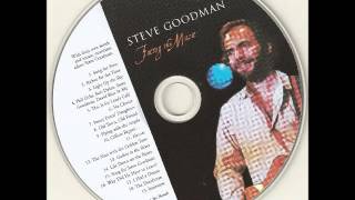 Steve Goodman Tribute - Facing the Music (Full Album)