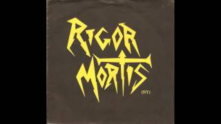 RIGOR MORTIS(USA/NY)- Rigor Mortis EP 1990 [FULL EP]