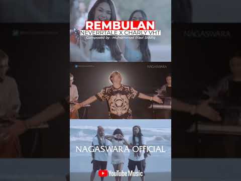 Rembulan - Neverrtale x Charly VHT