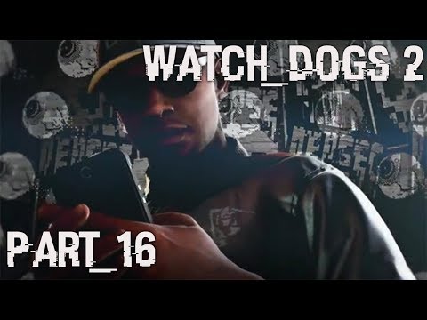 Прохождение Watch Dogs 2 — Часть 16 Взлом Компьютера (Блюм) Финал.