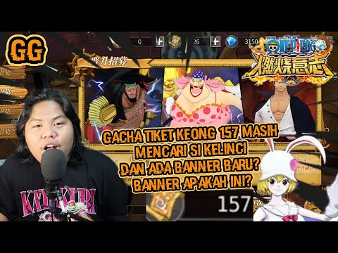 💪🔥Masih Belum Menyerah Gacha 157 Tiket keong Cari Kelinci Dan New Banner Awakening Baru! -OPBW SEA