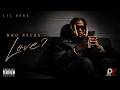 Lil Durk Who Needs Love Unreleased