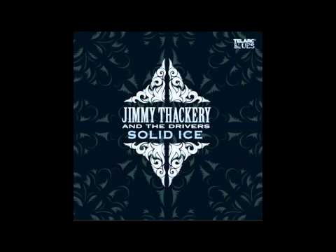 Jimmy Thackery - Hobart's Blues