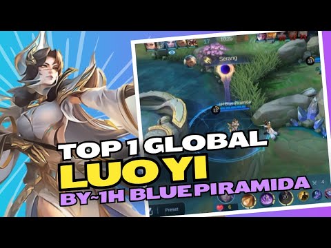 LUO YI Top 1 Global | Build & Gameplay Luo yi 2023 | by~Blue Piramida _ Mlbb