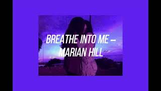 Breathe Into Me – Marian Hill (tradução)