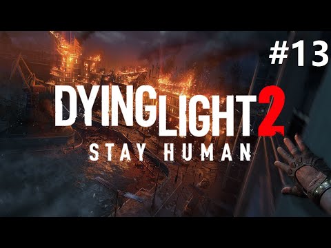 Dying Light 2 PL odc. 13 - Pechowa 13, Jack i Joe! | #GAMEPLAY #DYINGLIGHT2 #PC