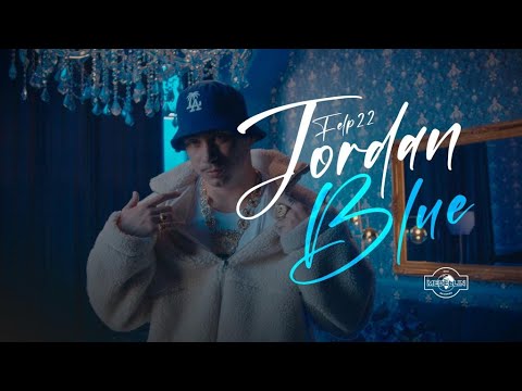 Felp22 - Jordan Blue (Clipe Oficial)