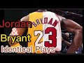 Jordan & Bryant Identical Plays