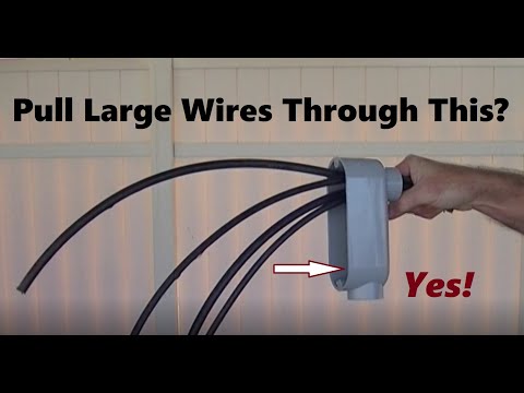 Easily Pull Large Wires Through an LB Junction Box.  Note: See Disclaimer Below.