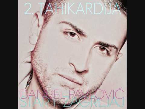 Danijel Pavlovic - Tahikardija - (Audio 2011)