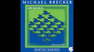 Michael Brecker - Dogs In The Wine Shop (1990)